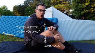 Thermarest Vs Kilos Gear - The Search Continues | Xtherm NXT | Aerocoud SLEEPING PAD ELITE