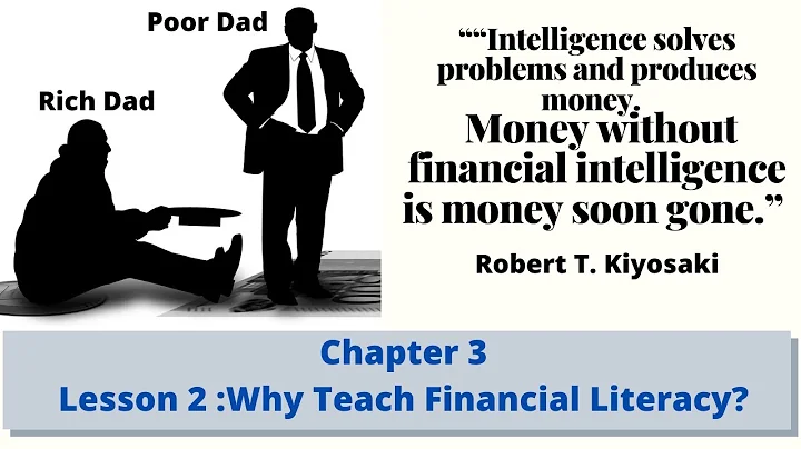 🤑 Rich Dad Poor Dad by Robert Kiyosaki| 📖 Chapter 3  Lesson 2 📝The Why Teach Financial Literacy