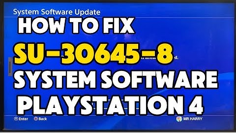 How To Fix PS4 SU-30645-8 Your PlayStation console did not recognize the System