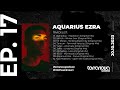Aquarius Ezra (Hungary) - Terranova Podcasts #17 [20.10.23]