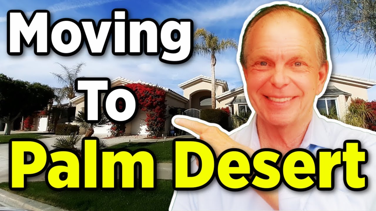 Revealed: The Pros and Cons To Living In Palm Desert, CA