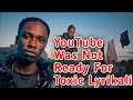 THE RISE AND RISE OF TOXIC LYRIKALI