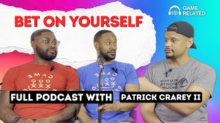 Patrick Crarey II - Bet on Yourself