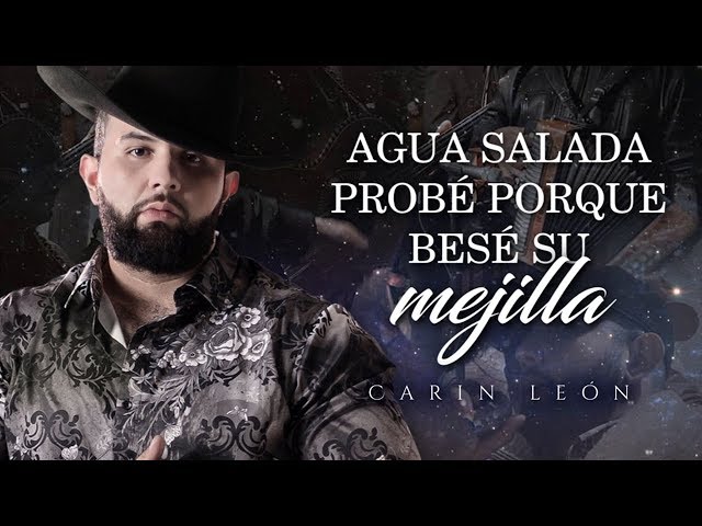 (LETRA) ¨AGUA SALADA¨ - Carin León (Lyric Video) class=