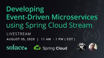 Developing Event-Driven Microservices using Spring Cloud Stream