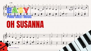 Oh Susanna - Easy Piano Sheet Music Oh Susanna - Easy Piano Sheet Music