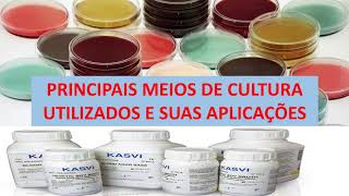Microbiologia Médica: Principais Meios de Cultura utilizados e suas Aplicações - parte 2