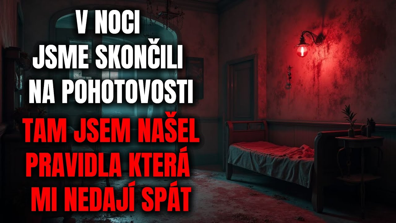 V NOCI JSME SKONČILI NA POHOTOVOSTI, TAM JSEM NAŠEL PRAVIDLA, KTERÁ MI NEDAJÍ SPÁT - Creepypasta CZ