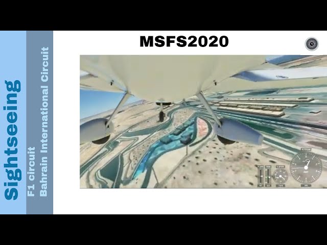 Flight Simulator 2020 - Sightseeing - Bahrain International Circuit