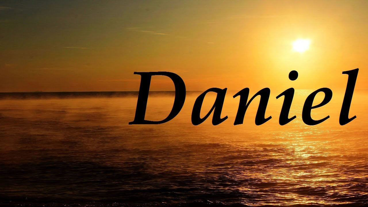 Daniel, significado y origen del nombre. YouTube