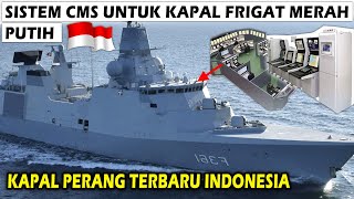 Terungkap Ada Perbedaan Pilihan Cms Untuk Kapal Perang Frigat Merah Putih Antara Kemhan Dan Tni Al