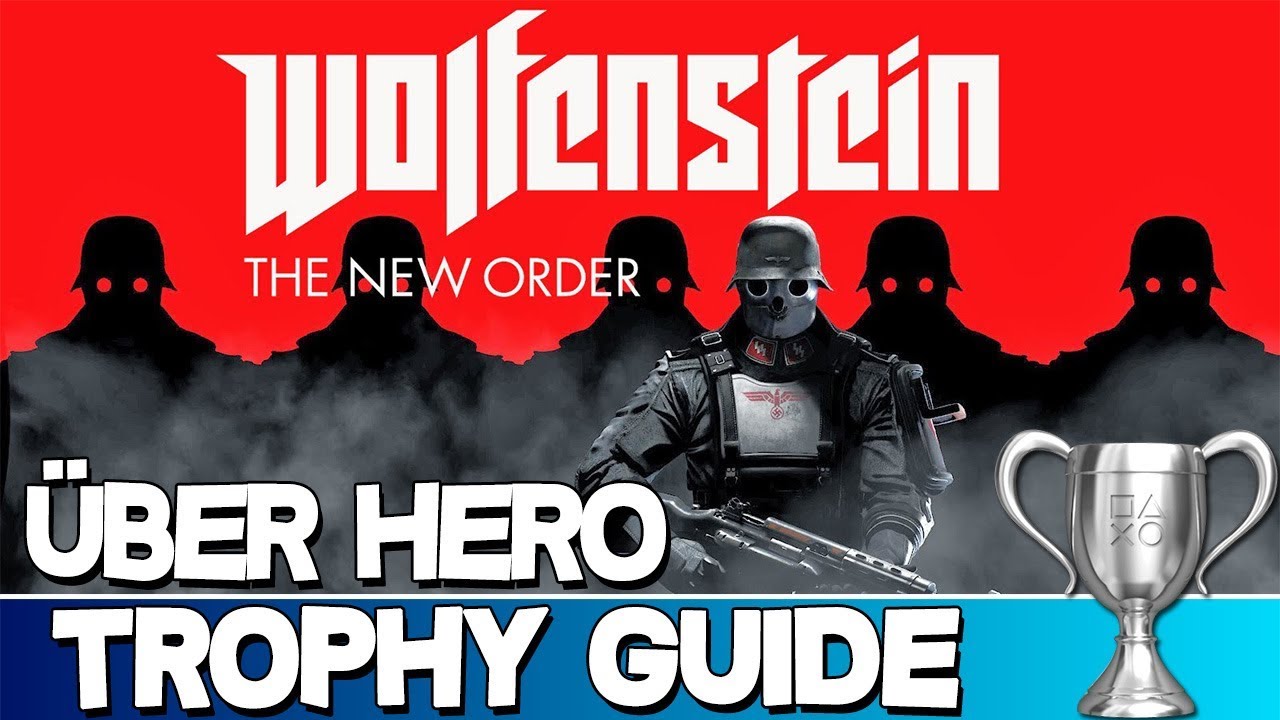 Wolfenstein: The New Order] #42 The Über difficulty glitch still works :) :  r/Trophies