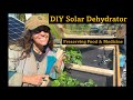 Diy solar dehydrator for preserving food live off the grid