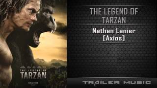 The Legend of Tarzan Teaser Trailer Song | Nathan Lanier - Axios