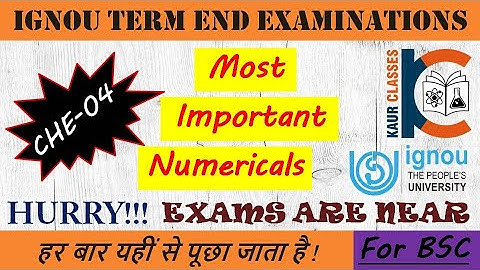 Must Watch - CHE-04 Most Important Numerical | Physical Chemistry | Term End Examinations| BSC IGNOU