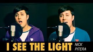 I See The Light - Disney's Tangled - Nick Pitera (cover) chords