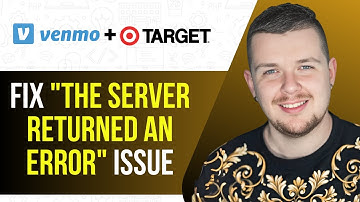 How To Fix Venmo App Issue The Server Returned An Error
