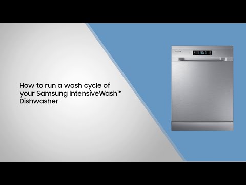 How to run a wash cycle in your Samsung IntensiveWash™ Dishwasher​