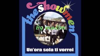 The Showmen -  Un'ora sola ti vorrei