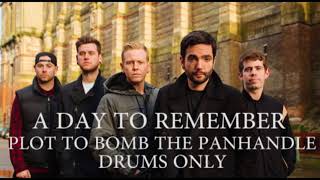 A Day To Remember Plot To Bomb The Panhandle Drums Only