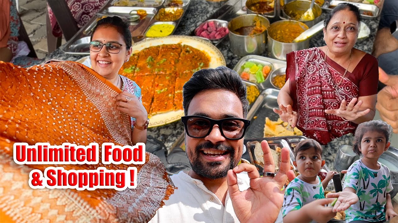Mummy ka sapna pura karne nikle aur unlimited gujarati thali kha ke bandhani ki shopping kar dali !