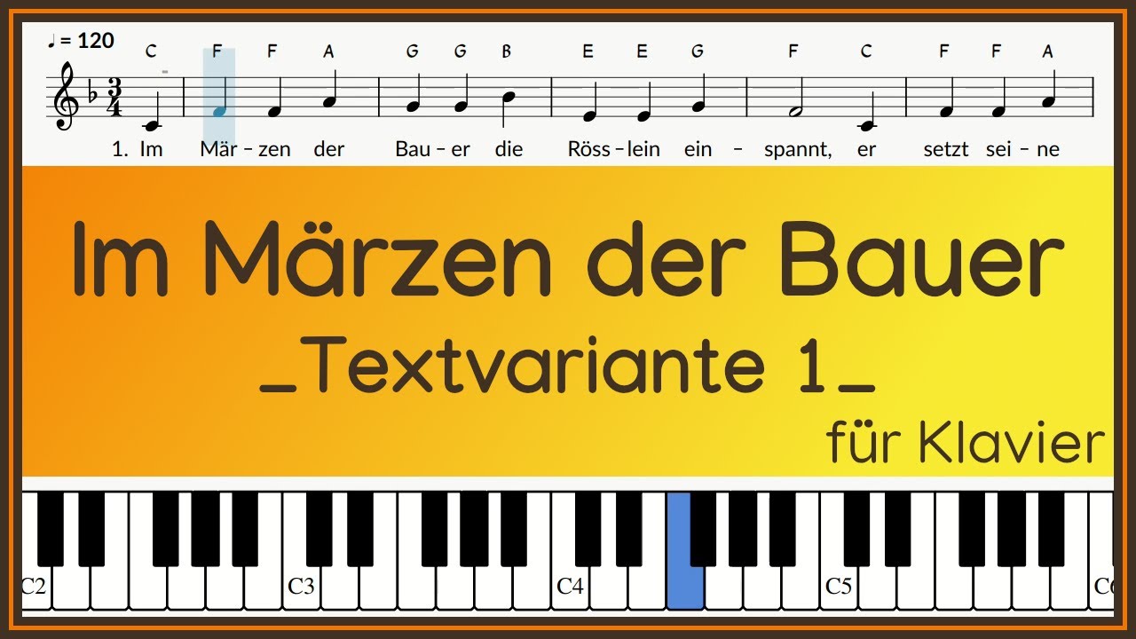 Im Märzen der Bauer (V1) / Text und Noten / Lied / instrumental / Melodie / Klavier YouTube Im Märzen der Bauer (V1) / Text und Noten / Lied / instrumental / Melodie / Klavier YouTube