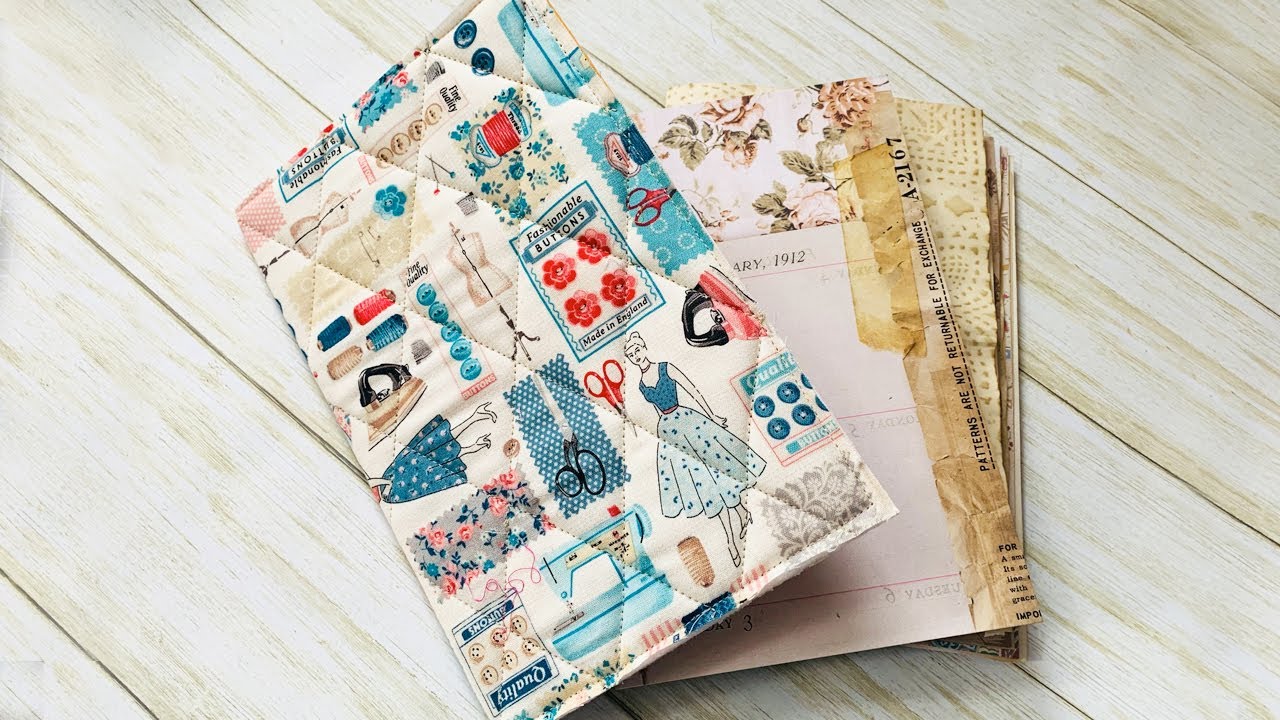 How to make a quilted Junk Journal Cover // Vintage Sewing Themed ...