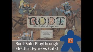 Root Solo Playthrough vs Electric Eyrie from Clockwork Expansion