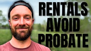 Datos Make Your Rental Properties Avoid Probate Actualización