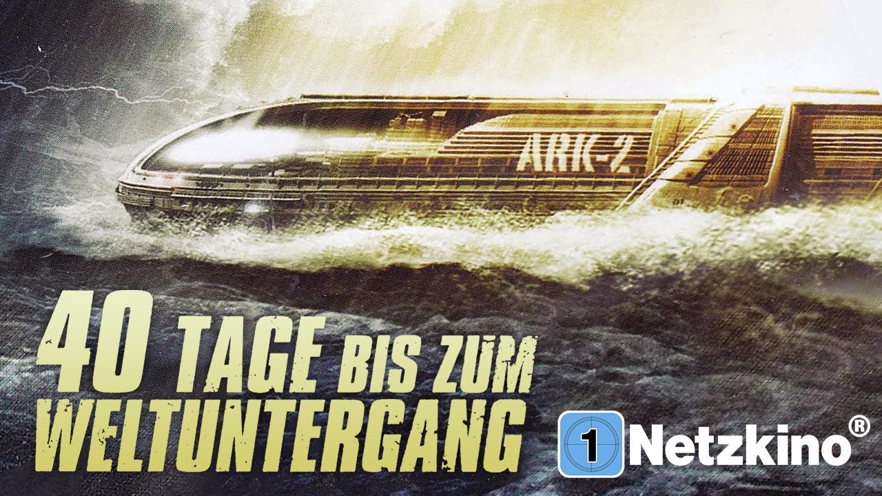 Filme Anschauen In Voller Länge Auf Deutsch 40 Tage bis zum Weltuntergang (Actionfilm auf Deutsch in voller Länge