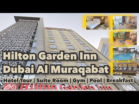 Hilton Garden Inn Dubai Al Muraqabat | Suite Room | Gym | Pool | Breakfast @TravelLito