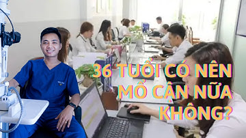 Lớn tuổi rồi có nên mổ cận thị nữa không? | OptomDang