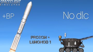 SFS Proton + Lunokhod 1 | no dlc +BP