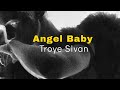 Troye Sivan  - Angel Baby (Visualizer Indonesia Version)