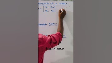 What is Transpose of a Matrix#transposeofamatrix