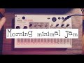 A Minimal jam on this rainy morning/Korg Volcasample synth techno volca