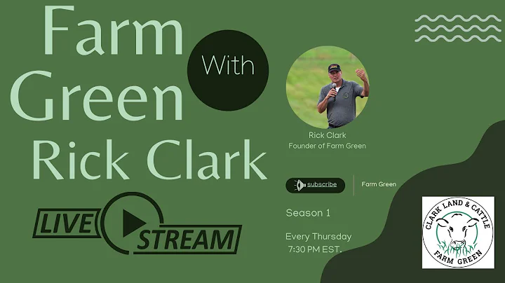 Farm Green with Rick Clark Podcast | #1