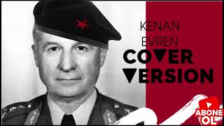 Özgürlük Kenan Evren (AI COVER )aicover aicoversongs devrim