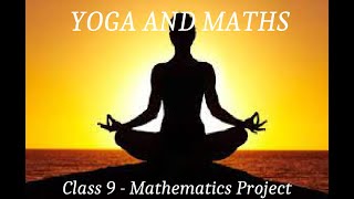 Yoga and Maths | Combining Geometry and Yoga | Class 9 Math Project | Math Made Fun | Nishkaa Narang
