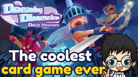 Dreaming Dimension Deck Heroes Gameplay