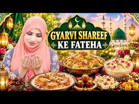 Gyarvi Shareef Ke Fateha Mein Kya Kya Kiya Aur Kya Trending Recipe Seekhi 🤲😍