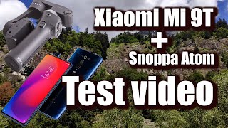 Xiaomi Mi 9T + Snoppa Atom. Test video