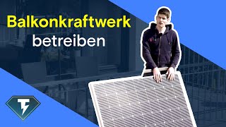 Mit einem Balkonkraftwerk eigenen Strom produzieren | Conrad TechnikHelden