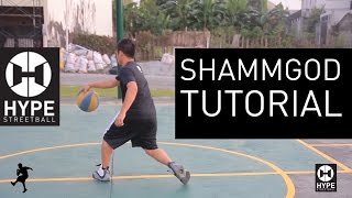 Shammgod - Hype Streetball Tutorials