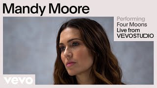 Mandy Moore - Four Moons (Live At Vevo) chords