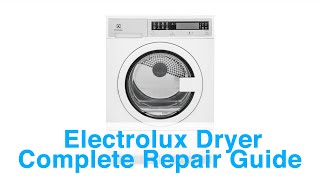 Electrolux Dryer Complete Repair Guide - Error Codes, Troubleshooting, and More!