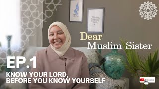 Download Lagu Ep.01 Dear Muslim Sister, Know Your Lord | Dr. Rania Awaad x Rahmah Foundation MP3 Download Lagu Ep.01 Dear Muslim Sister, Know Your Lord | Dr. Rania Awaad x Rahmah Foundation MP3