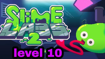 Slime labs 2 level 10 | Slime labs 2 level 10 gameplay walkthrough |