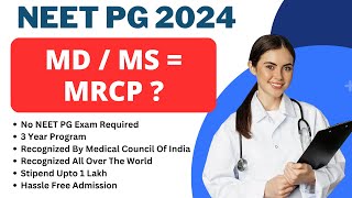 NEET PG 2024  ⎹  TRY MRCP  ⎹  CAN BE A GOOD ALTERNATIVE TO MD MS ⎹ LOW BUDGET OPTION