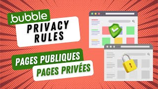 [Bubble] Privacy Rules : gérer les pages publiques et privées